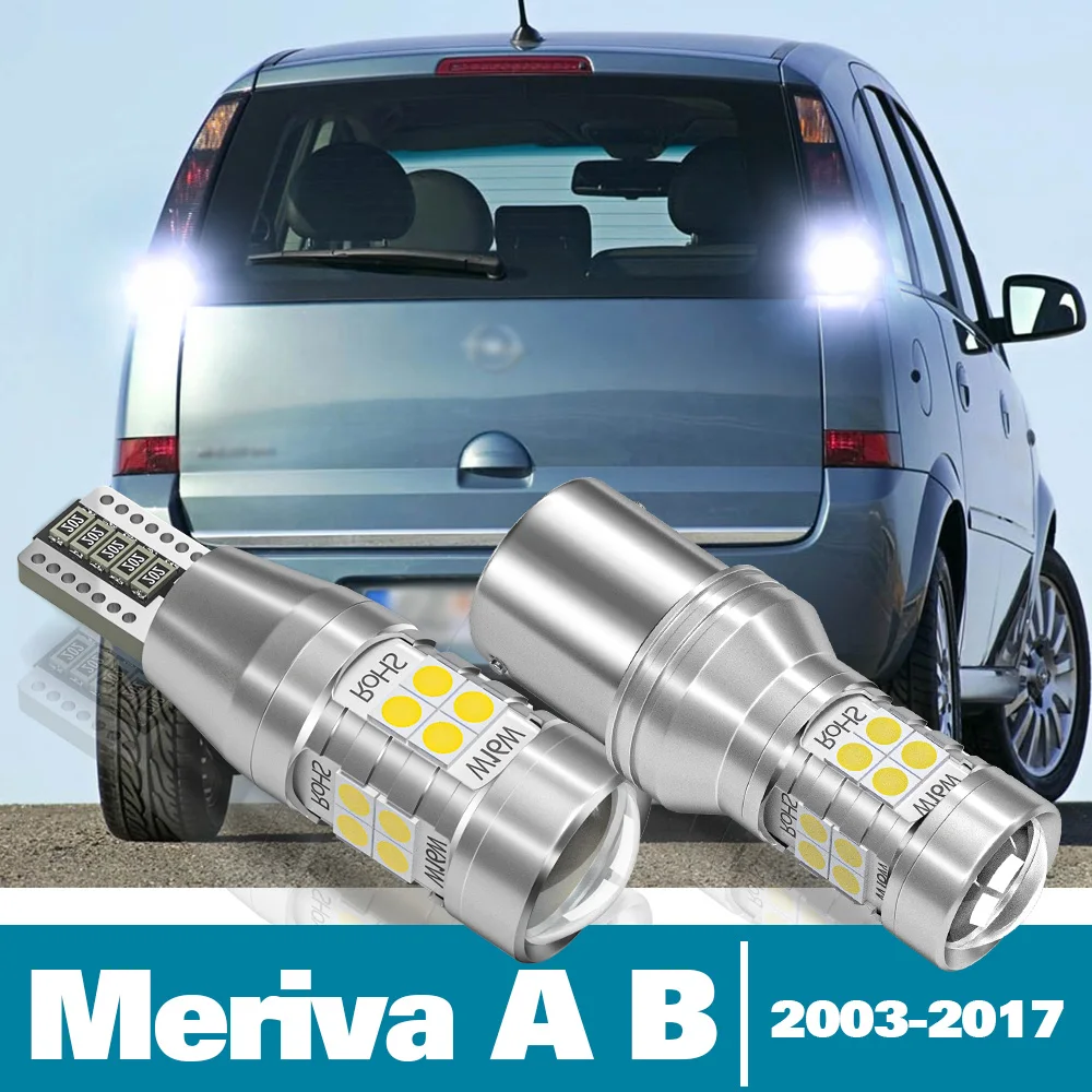 2pcs LED Reverse Light For Opel Meriva A B Accessories 2003 2004 2005 2006 2007 2008 2009 2010 Backup Back up Lamp