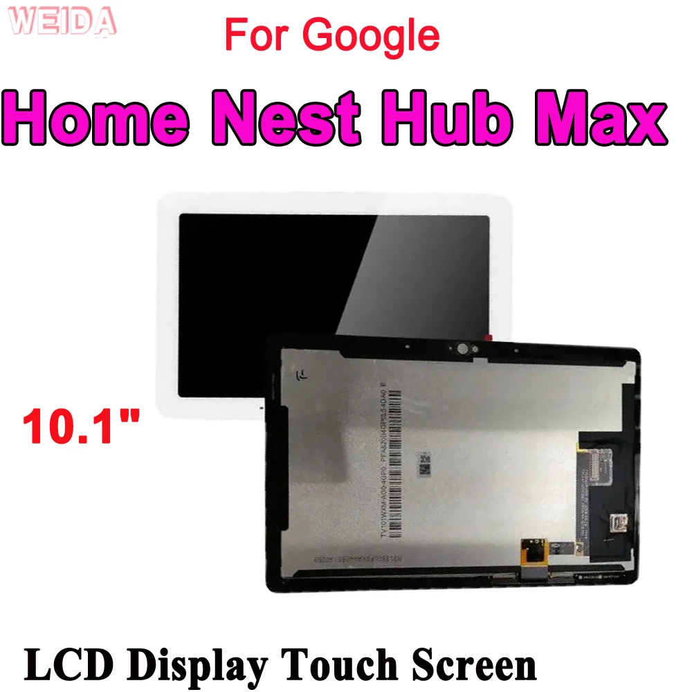 

10.1" AAA+ For Google Home Nest Hub Max LCD Display Touch Screen Digitizer Sensor Assembly Repair Replacement Parts Free Tools