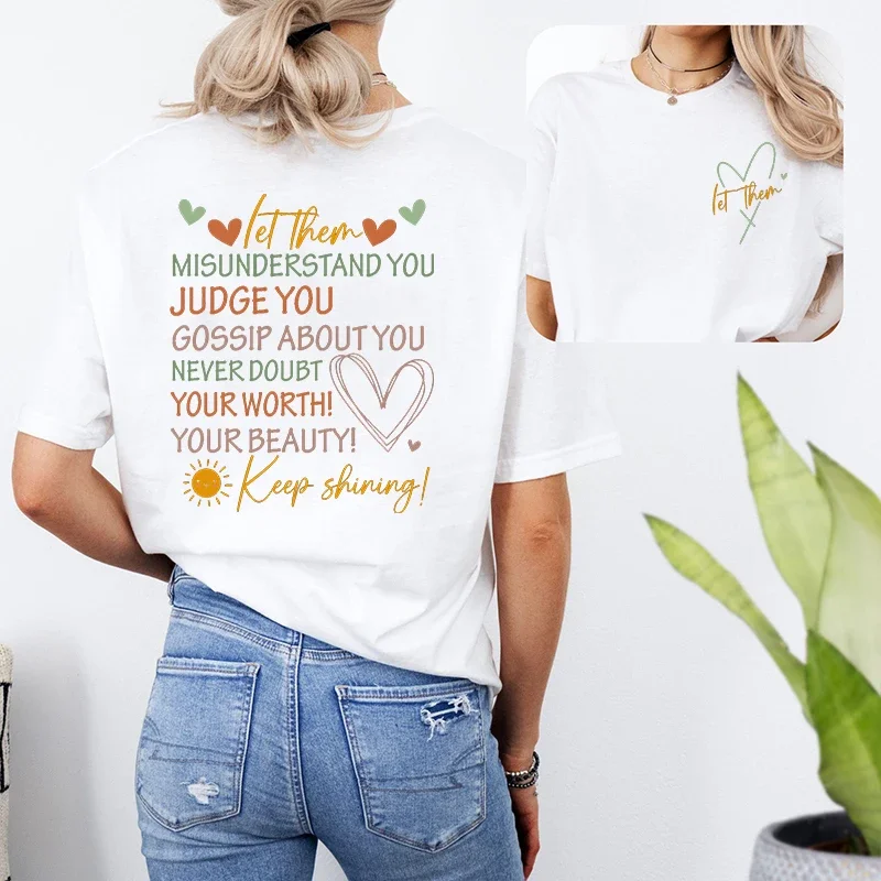 Let Them Women T-Shirt Keep Shining Inspirational Shirt Fashion Mental Health Graphic Tops Harajuku Streetwear Short Sleeve Tees