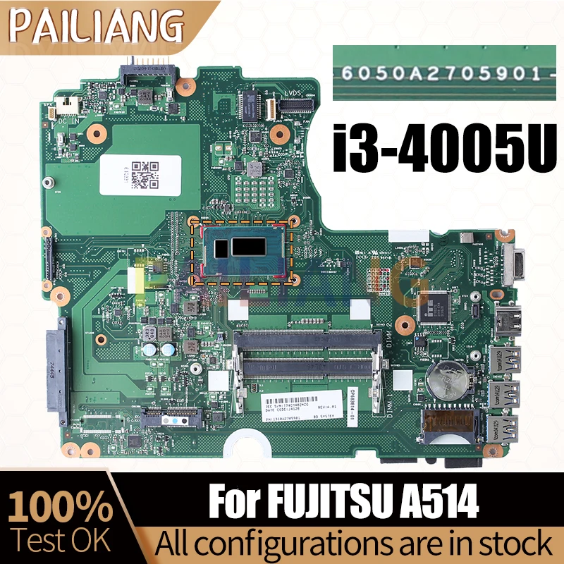 Original 6050A2705901 For FUJITSU A514 Laptop Mainboard SR1EK i3-4005U CP683814-01 Notebook Motherboard 100% Test OK