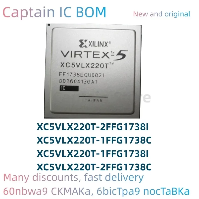 

5PCSXC5VLX220T-2FFG1738C XC5VLX220T-2FFG1738I XC5VLX220T-1FFG1738C XC5VLX220T-1FFG1738I 100% Brand New Original chip BGA