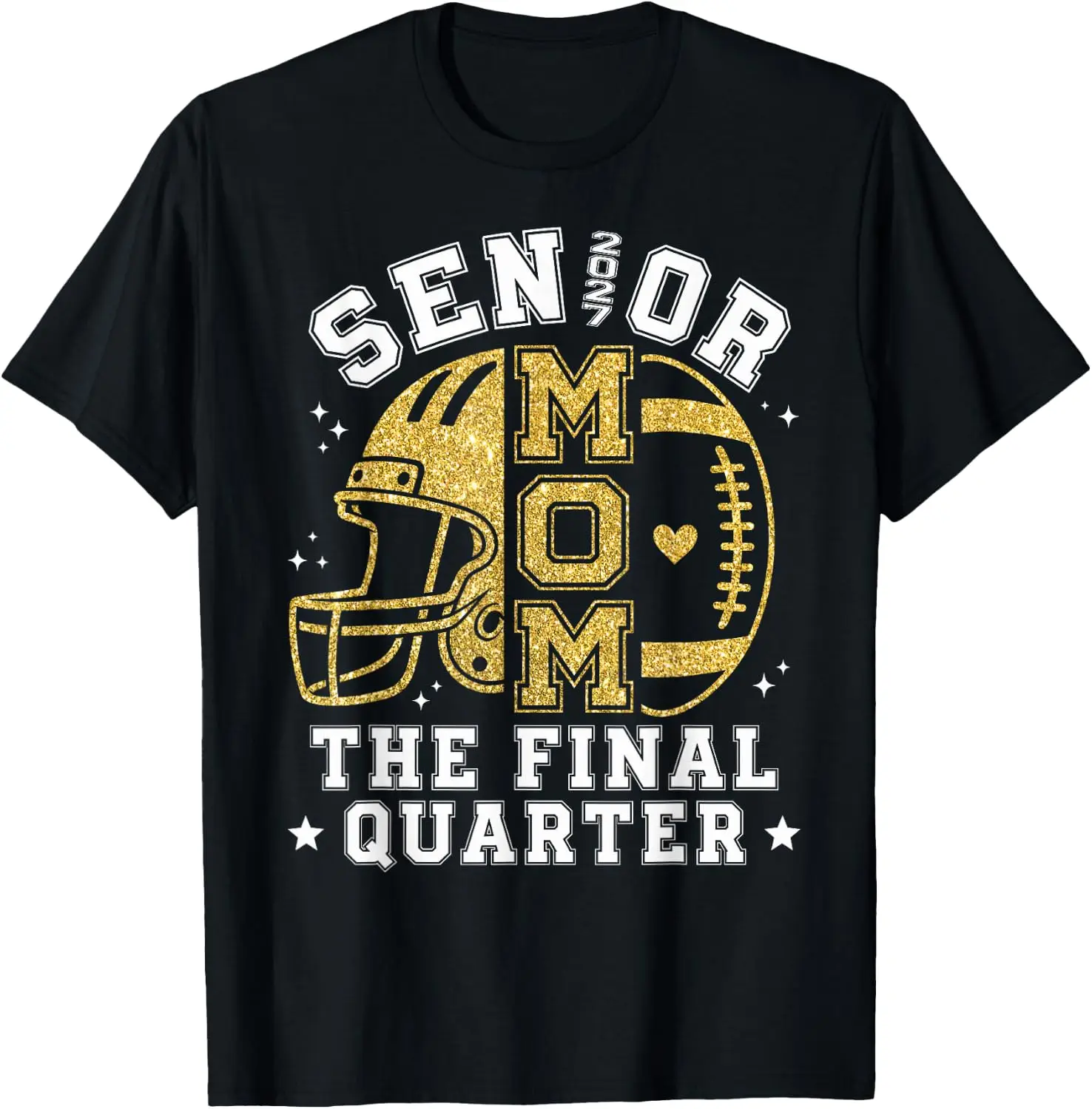 Football Senior Mom The Final Quarter Class Of 2027 T-Shirt