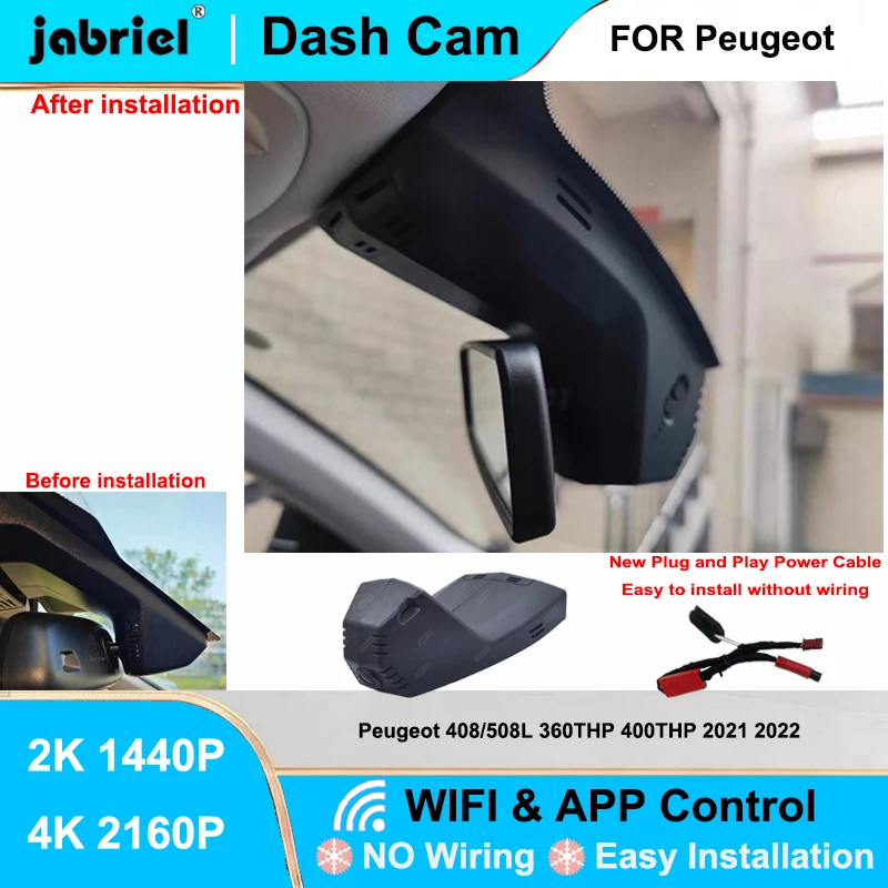 

Видеорегистратор Jabriel 2K 4K с Wi-Fi, Plug and Play, для Peugeot 408/508L 360THP 400THP 2021-2022