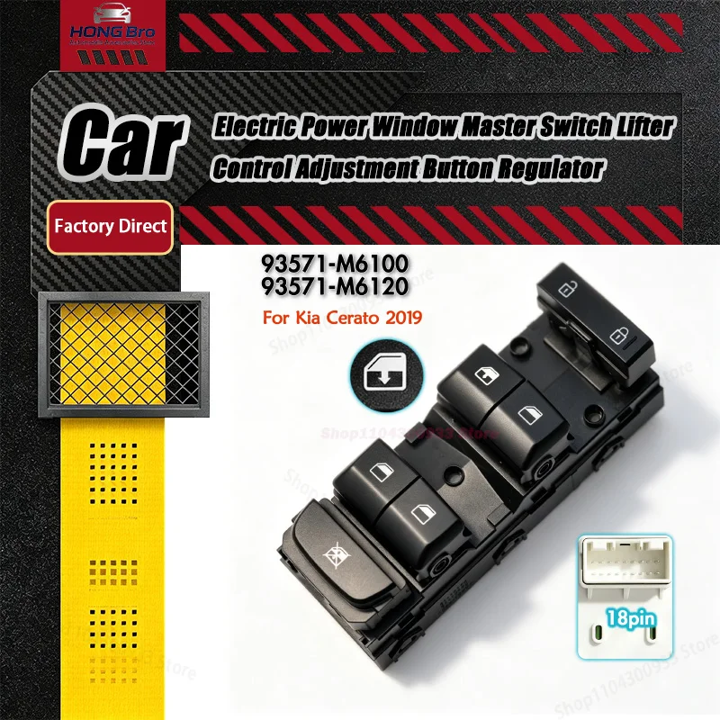 For Kia Cerato 2018-2022,Front Left Electric Master Power Window Switch Glass Lifter Control Button 93571-M6120 93571-M6100