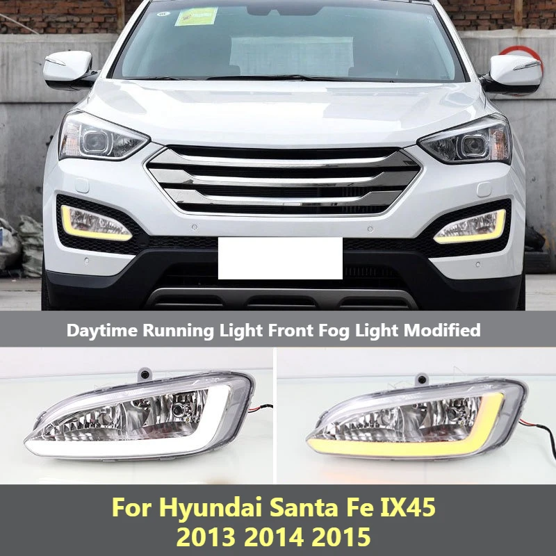 For Hyundai Santa Fe IX45 2013 2014 2015 Car DRL Daytime Running Light LED or Light Guide Mode Dynamic Turn Signal 12V Daylights
