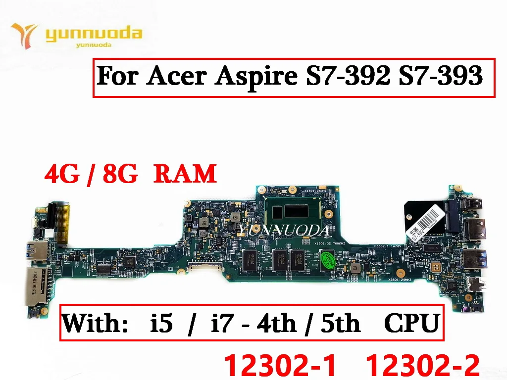 

12302-1 12302-2 For Acer Aspire S7-392 S7-393 Laptop Motherboard with i5 i7 CPU 4G/8G RAM 48.4LZ03.021 100% Tested