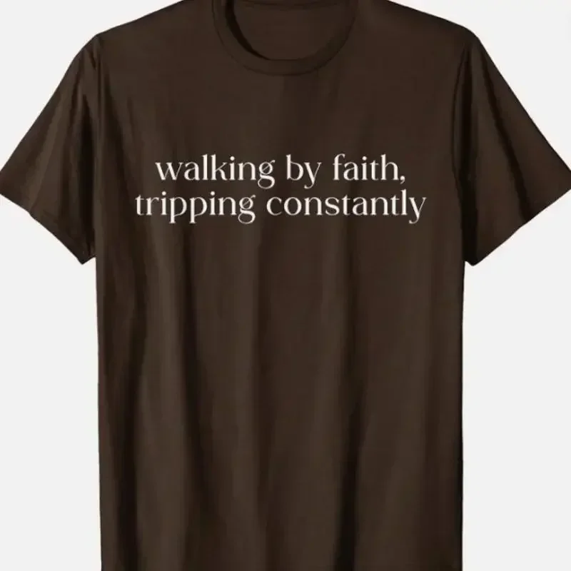 Walking By Faith Tripping Constantly Christian Bible T Shirt