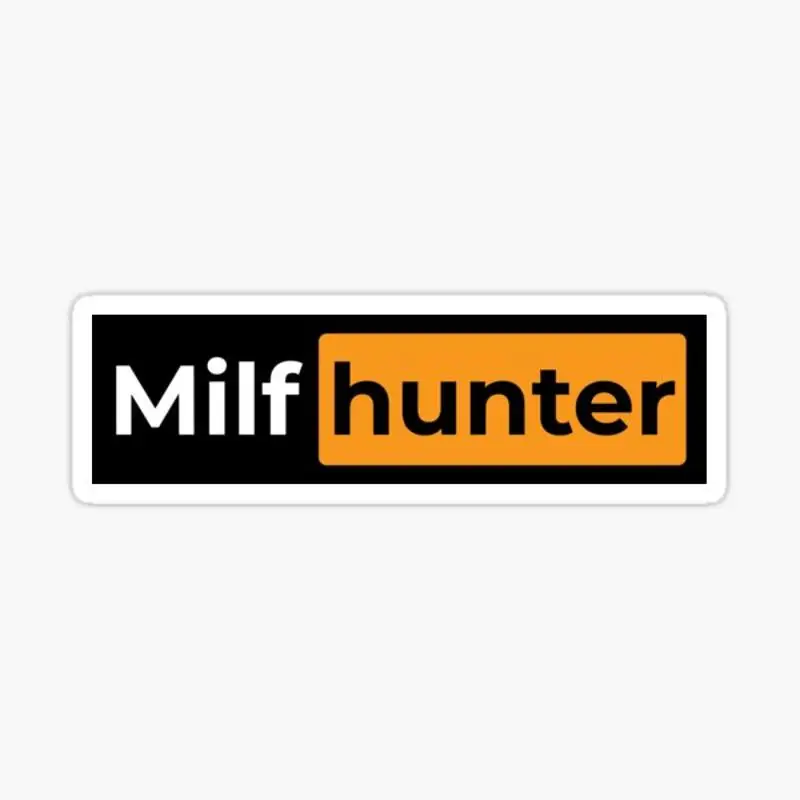 Coole oder lustige Tagline "Milf Hunter" Aufkleber für Laptop Dekor Schlafzimmer Auto niedlichen Cartoon Kunst modischen öffentlichen Koffer