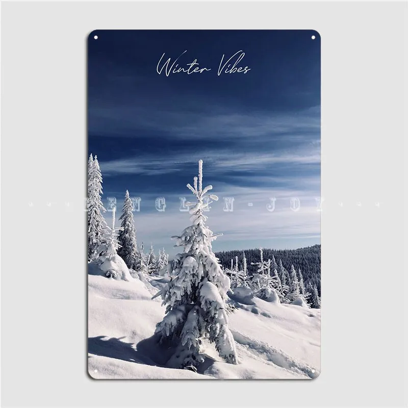 Winter Vibes Metal Sign Wall Cave Club Bar Designing Mural Painting Tin Sign Poster