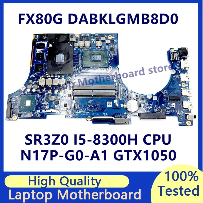 

Материнская плата DABKLGMB8D0 для ноутбука Asus FX80G, материнская плата с процессором SR3Z0 I5-8300H N17P-G0-A1 GTX1050, 100% полное тестирование, работает хорошо