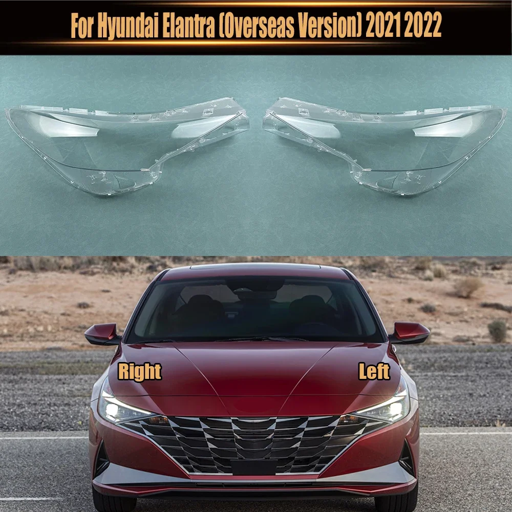 

For Hyundai Elantra (Overseas Version) 2021 2022 Transparent Headlight Cover Lampshade Shell Headlamp Housing Durable Lens