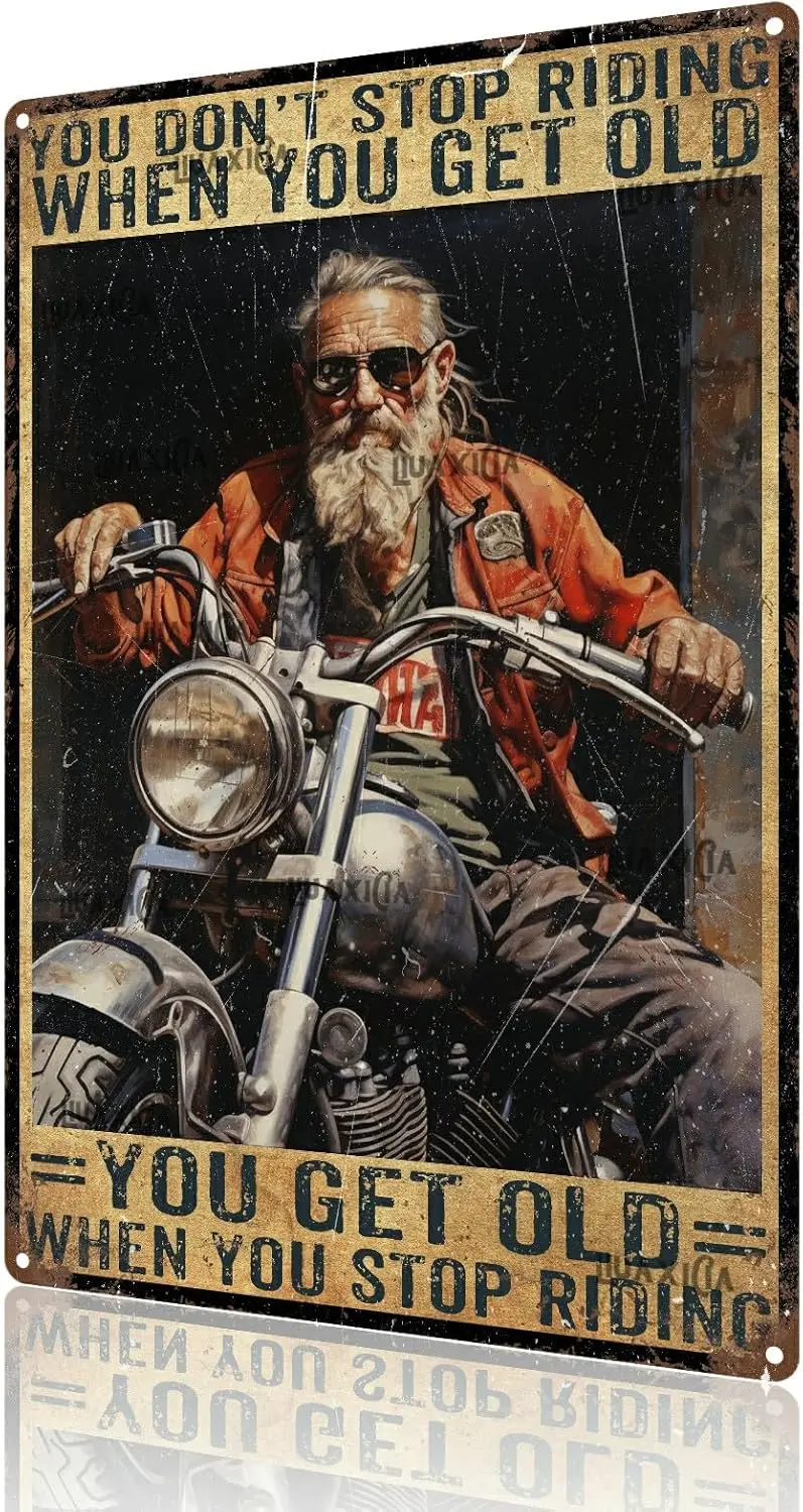 1f,Aluminum Art Painting Tin Sign Motorcycle You Dont Stop Racing When You Get Old Cat Poster Tin Sign Motorcycle Gifts for M
