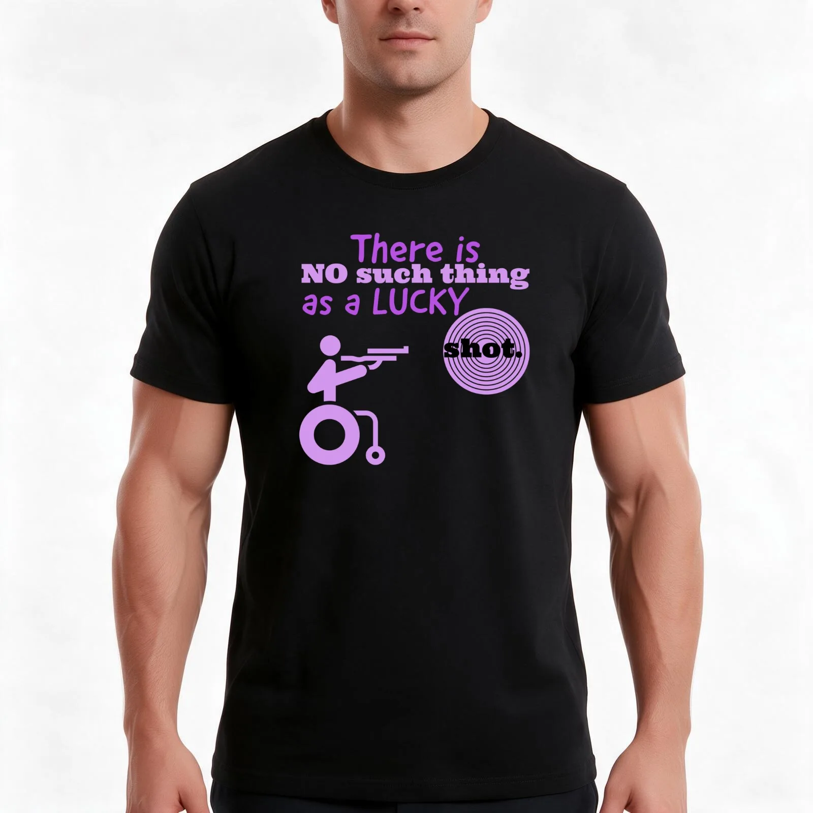 there is no such thing as a lucky shot. person with disability aiming to shoot T-Shirt Summer Casual Cotton Tee 100% Cotton