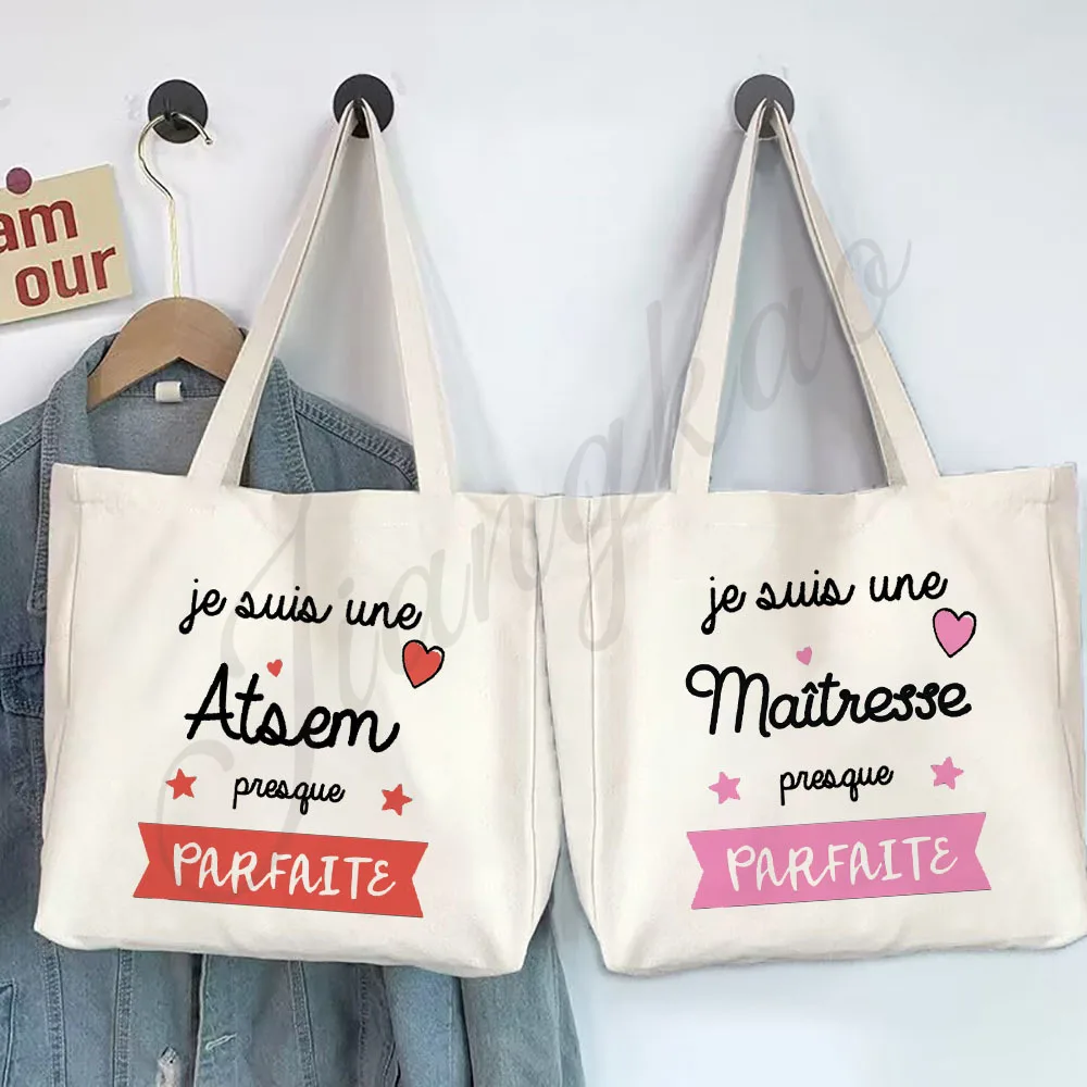 I Am An Almost Perfect Atsem/Maitresse Printed Shoulder Bag Women Shopping Bags Female  Tote Bag Teacher's Day Gifts for Teacher