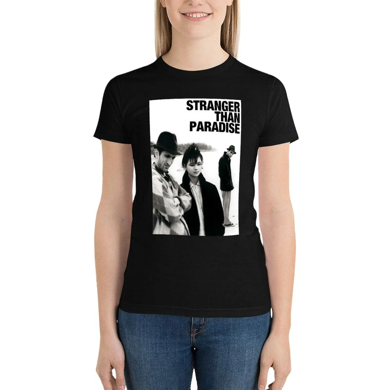 Stranger than paradise T-Shirt summer tops Blouse summer top funny luxury designer clothing Women