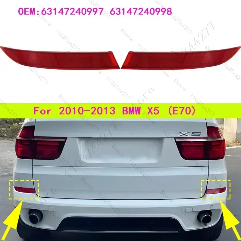 For 2010-2013 E70 BMW X5 35dX 35iX 50iX Rear Bumper Red Lens Reflector Tail Light Housing 63147240997 63147240998