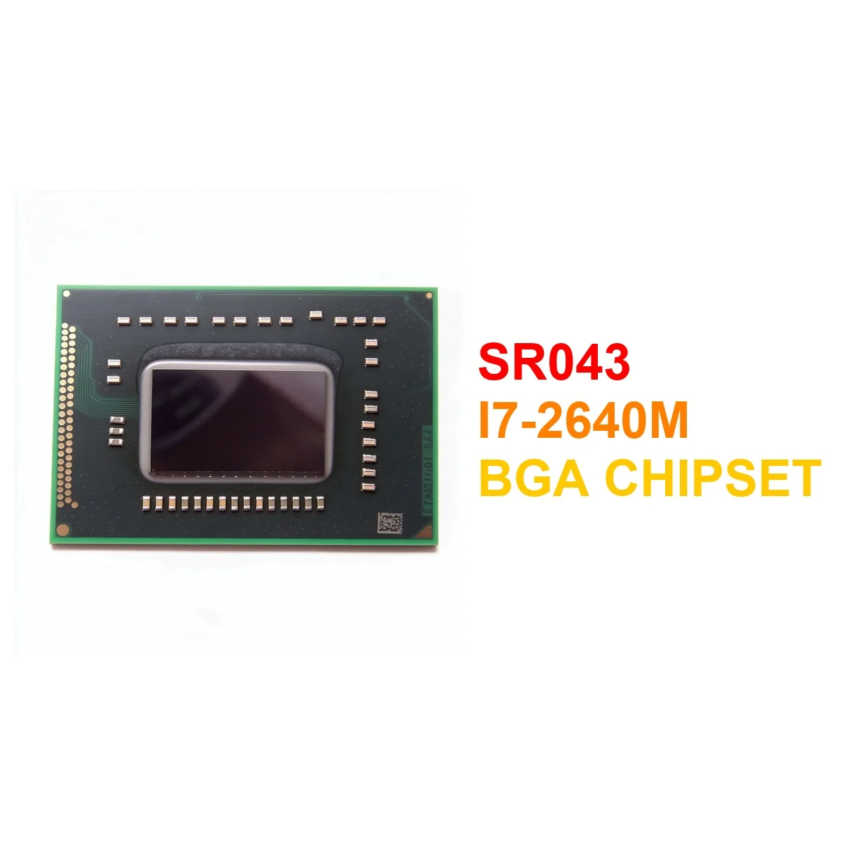  SR043 i7-2640M BGA Chipset