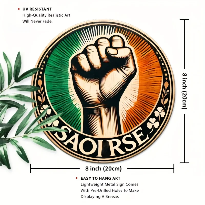 HD Tin Sign, Saoirse Irish Fist Round Metal Wall Art, Retro Ireland Freedom Decor