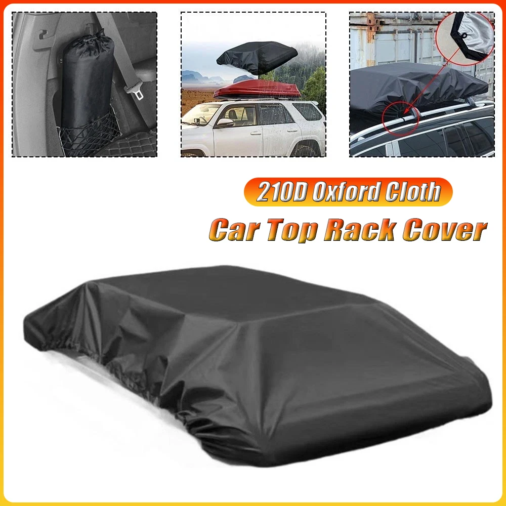 

210D Oxford Cloth Car Top Rack Cover 170*145cm 190*145cm 230*145cm 270*145cm Car Roof Rain Cover Luggage Cover Rainproof