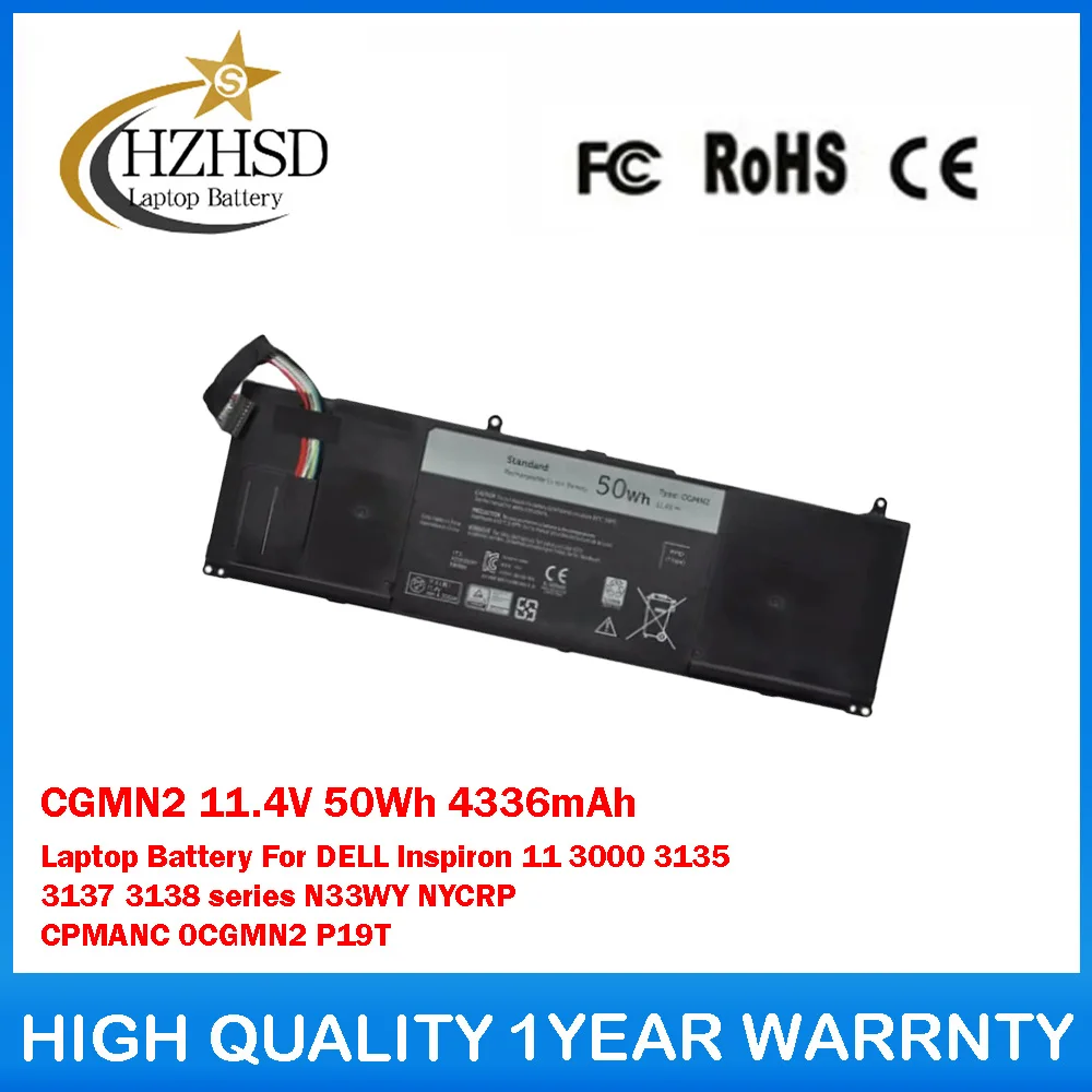 

CGMN2 11.4V 50Wh 4336mAh Laptop Battery For DELL Inspiron 11 3000 3135 3137 3138 series N33WY NYCRP CPMANC 0CGMN2 P19T
