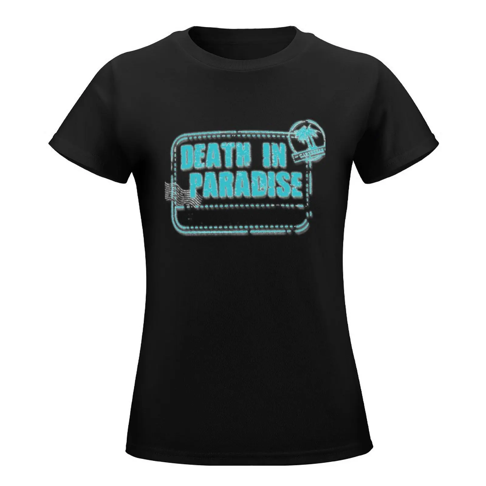 Women Who Love Death In Paradise Logo Awesome Photographic T-Shirt Aesthetic clothing Short sleeve tee T-shirts for Women