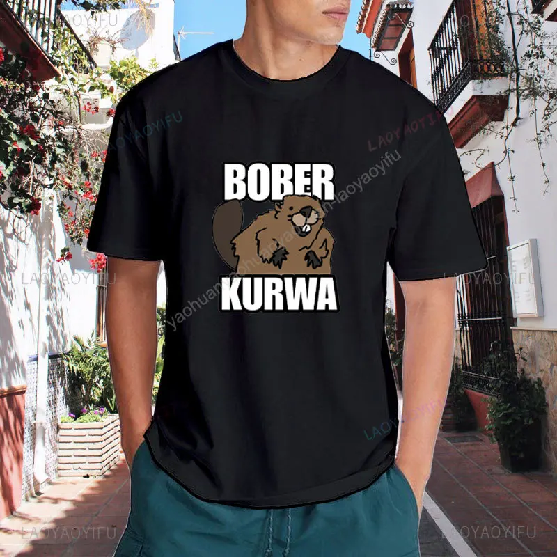 Kurwa Bobr Bober Comfortable Hip Hop Gift Idea Cotton T Shirt Boberek Style Printed T-shirt Short Sleeve Woman Man Classic Tops