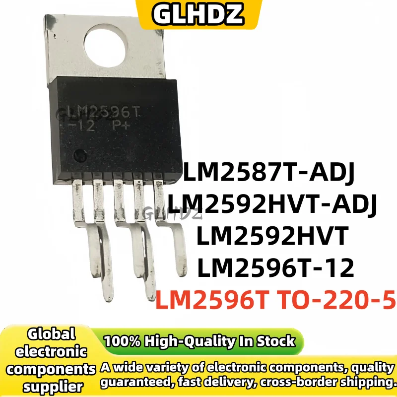 5PCS 100% new original LM2587T-ADJ LM2587T, LM2592HVT-ADJ, LM2592HVT, LM2596T-12, LM2596T TO-220-5 High-quality products
