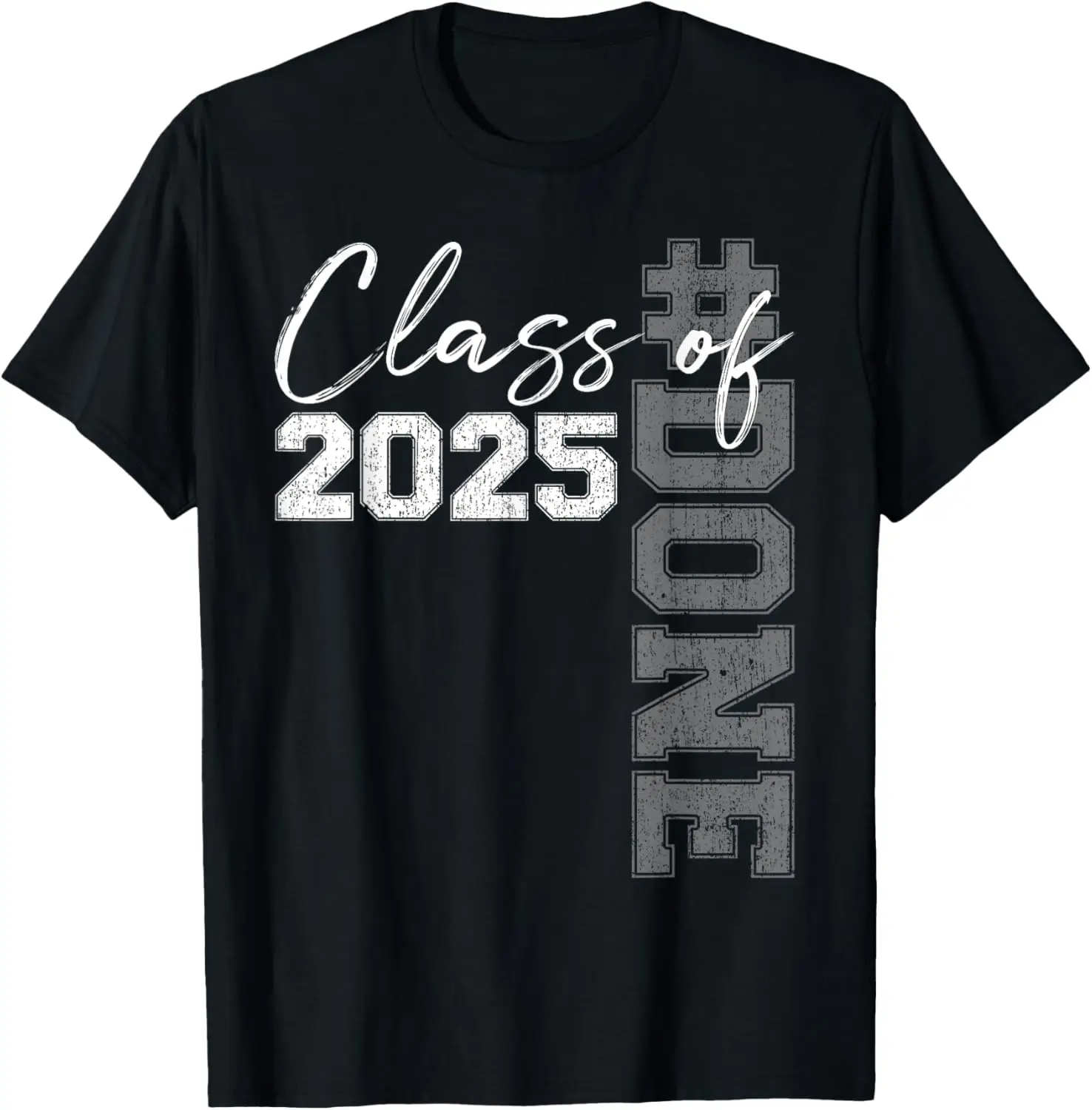 DONE Class Of 2025 Graduate Funny 2025 Graduation Seniors T-Shirt