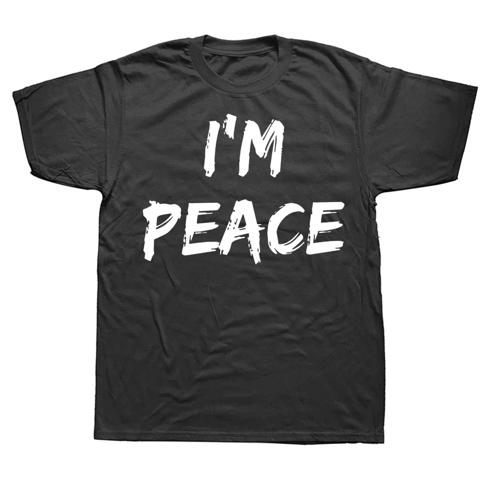 

Футболка мужская с надписью «I'm Peace I'm In Peace», хлопковая уличная одежда с рисунком, стильная короткая футболка, подарок на день рождения, летняя одежда