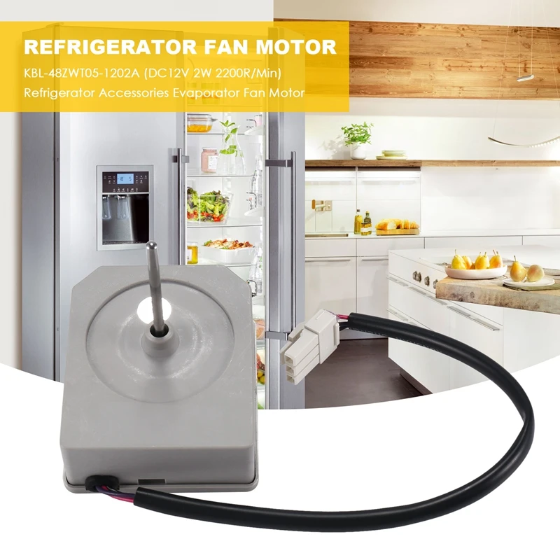 KBL-48ZWT05-1202A (DC12V 2W 2200R/Min) Refrigerator Accessories Evaporator Fan Motor