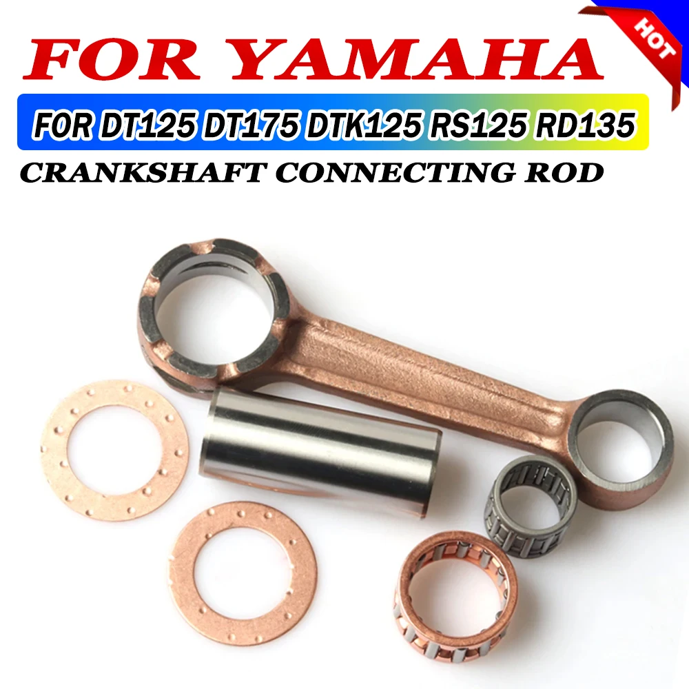 

Motorcycle Crankshaft Connecting Rod Piston Connecting Parts For YAMAHA DT125 DT 125 DT175 DTK125 RS125 RD135 RD 135 Accessories