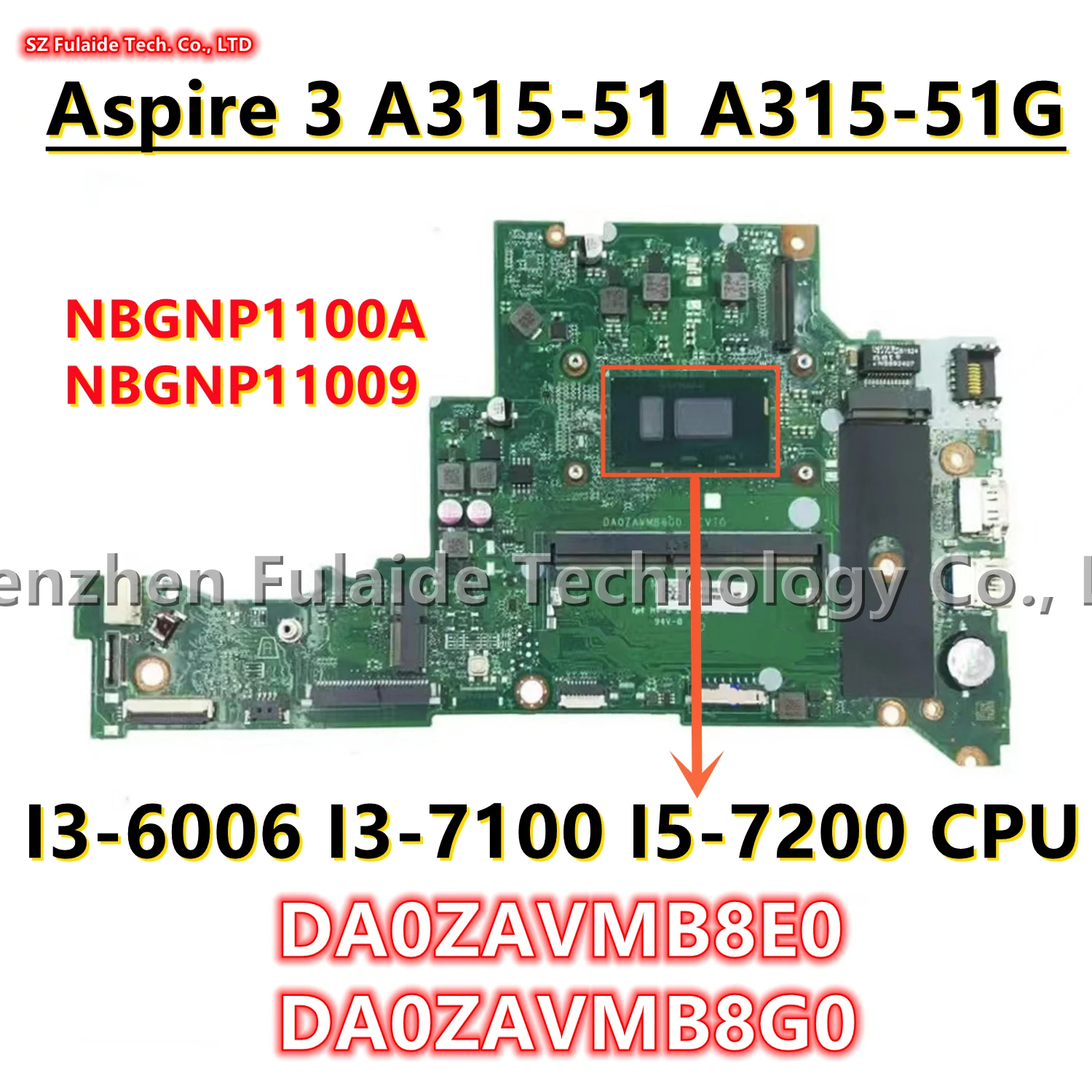 

DA0ZAVMB8E0 DA0ZAVMB8G0 ZAV For Acer Aspire 3 A315-51 A315-51G Laptop Motherboard I3-6006 I3-7100 I5-7200 CPU 4G-RAM NBGNP11008