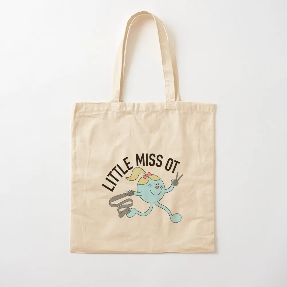 

Little Miss OT Tote Bag