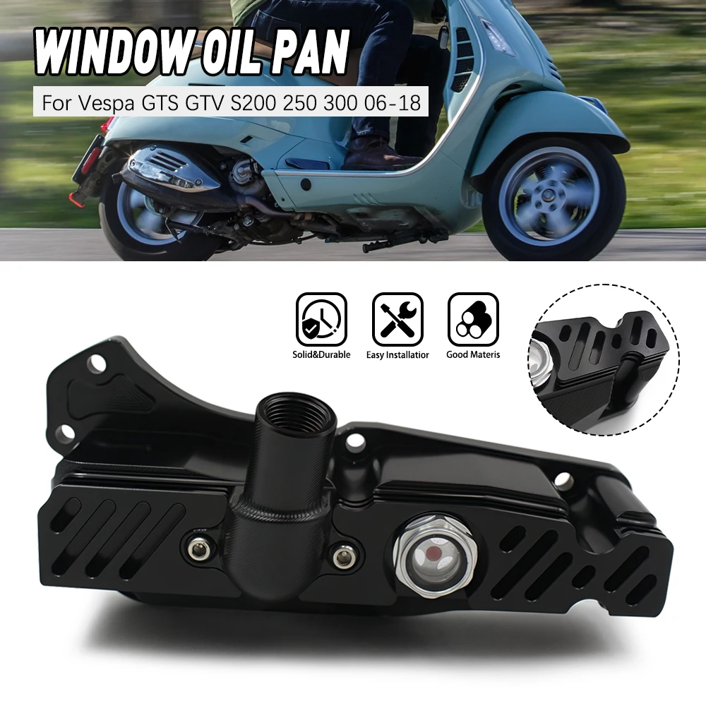 

Motorcycle Modified Oil Pan Aluminum Clear Visible Oils Bottom Potn For Vespa GTS GTV S200 250 300 2006-2018