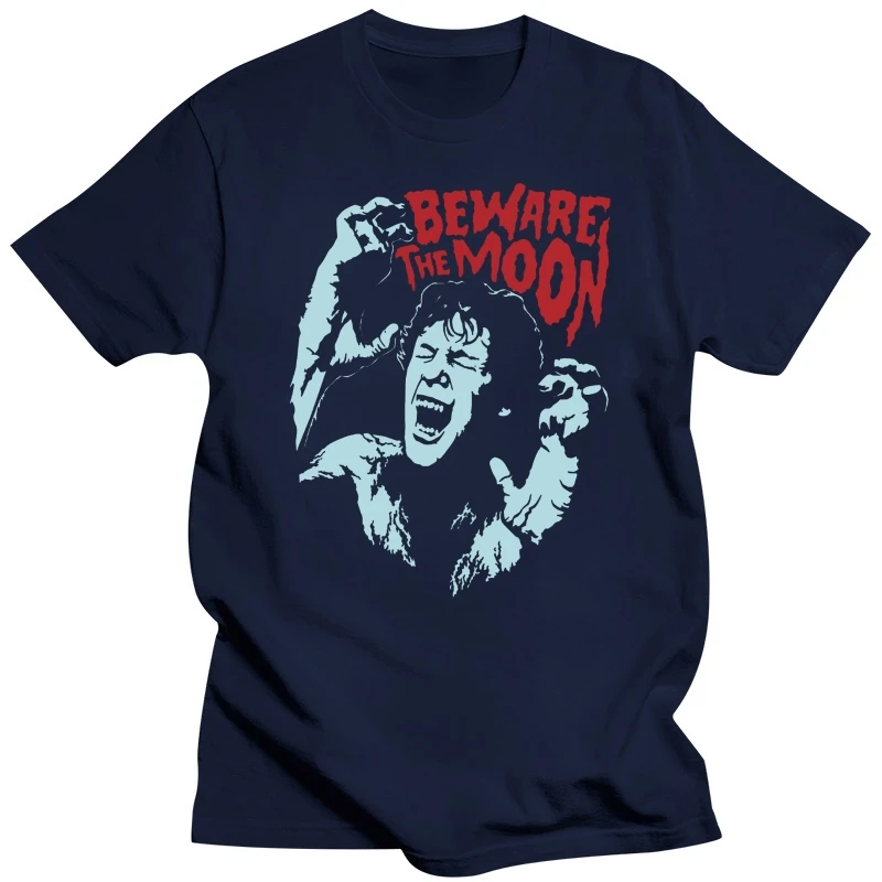 AMERICAN WEREWOLF IN LONDON T SHIRT BEWARE THE MOON HORROR HALLOWEEN Printing Tee Tshirt