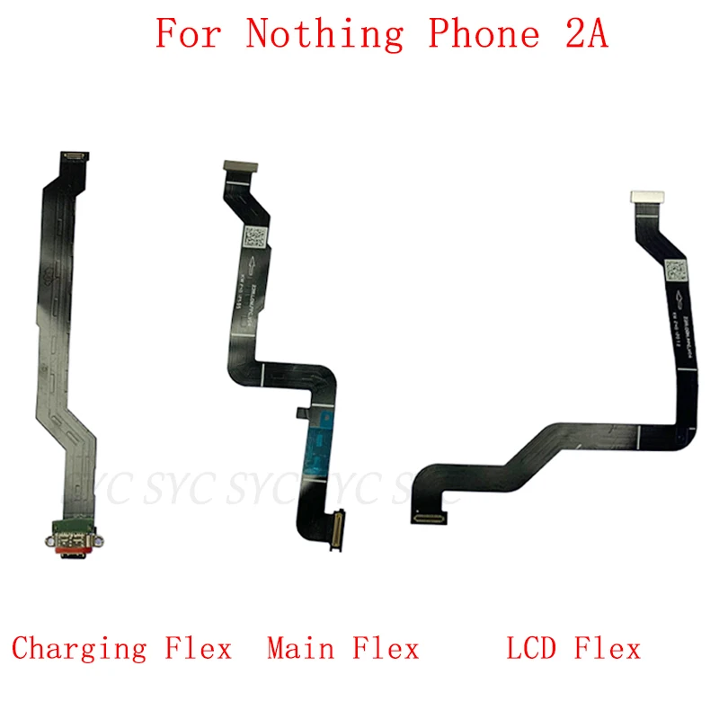 Main Board LCD Flex Cable For Nothing Phone 2A USB Charging Port Connector Flex Repair Parts