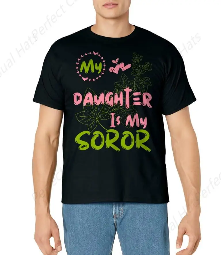 Vintage Alpha Legacy My Daughter Is My Soror First Black Sorority Printing T-Shirt Men Cotton Tee Outdoor Sport Shirt