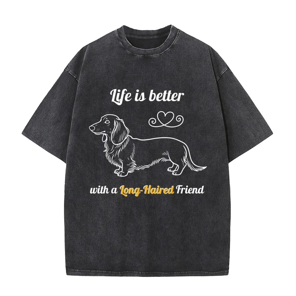 Life is Better with a Long-Haired Dachshund Doxie Gift T-Shirt Custom T Shirt Tée Homme Personnalisé Mens Cotton Top Short