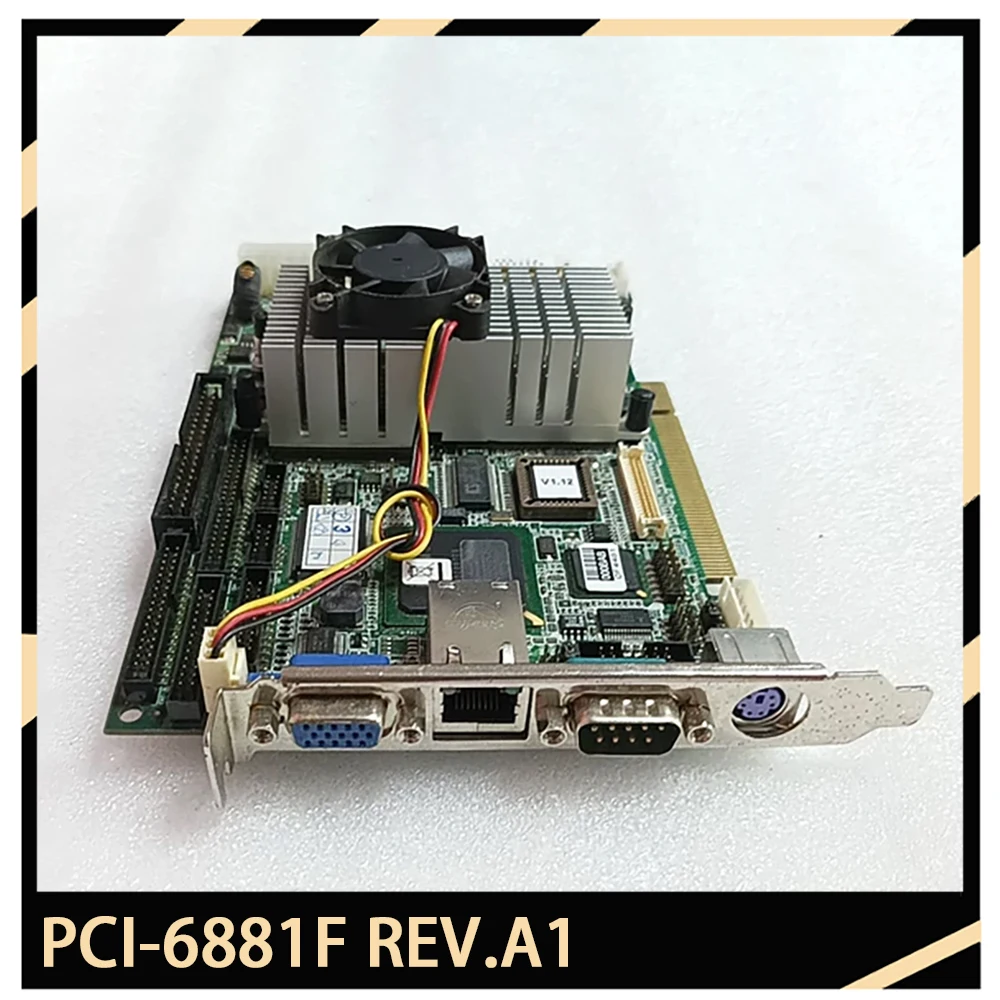 

Industrial control motherboard 19A6688102 PCA-6881 Rev.A1 969K688160E PCI-6881F