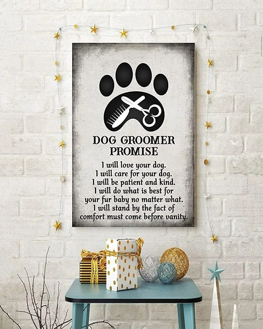 Vintage Metal Sign Dog Groomer Promise Poster Gift for Dog Groomer Dog Grooming Salon Decor,Dog Groomer Salon Living room Alumin