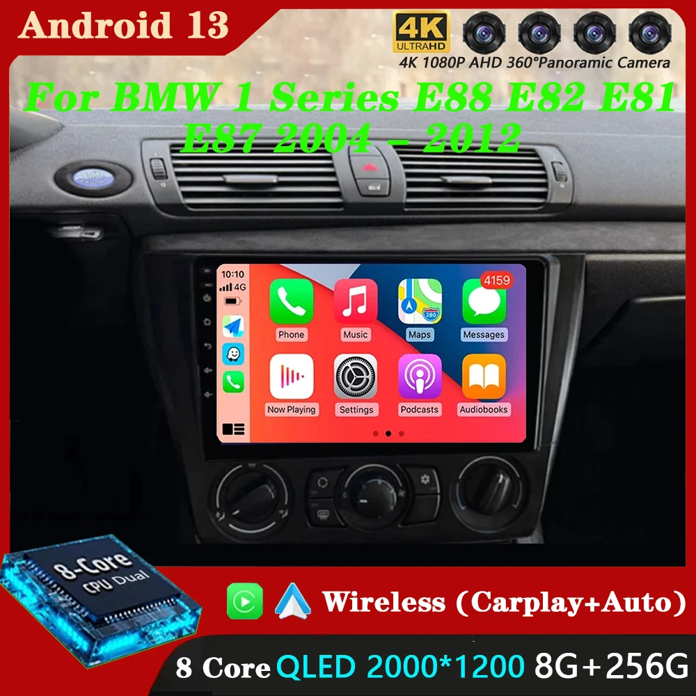 

Android 13 Car Radio For BMW 1 Series E88 E82 E81 E87 2004 - 2012 Navigation GPS Multimedia Player wifi+4G Stereo Auto DSP 2 DIN