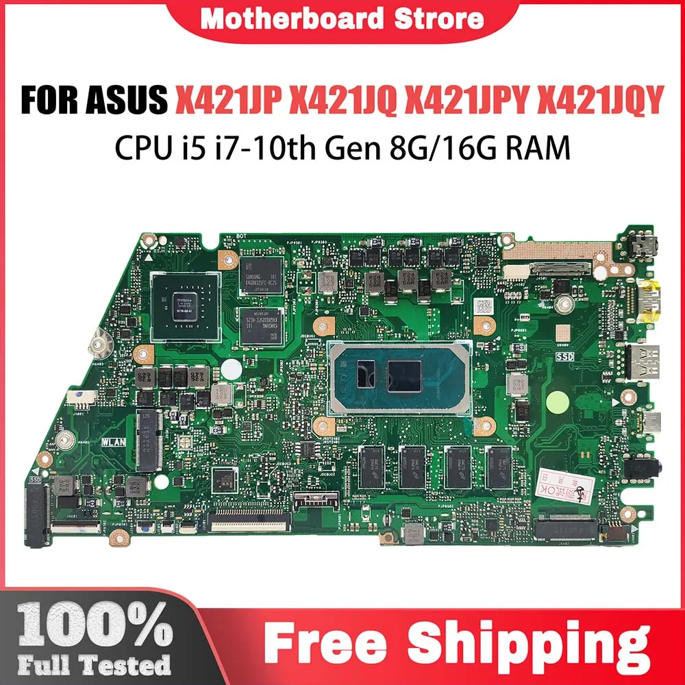 

Computer Mainboard For ASUS X421JQ X421JFY X421JPY X421JQY X521JQ X521JQY R521JP Notebook Motherboard I5 I7 CPU 10th 8G 16G