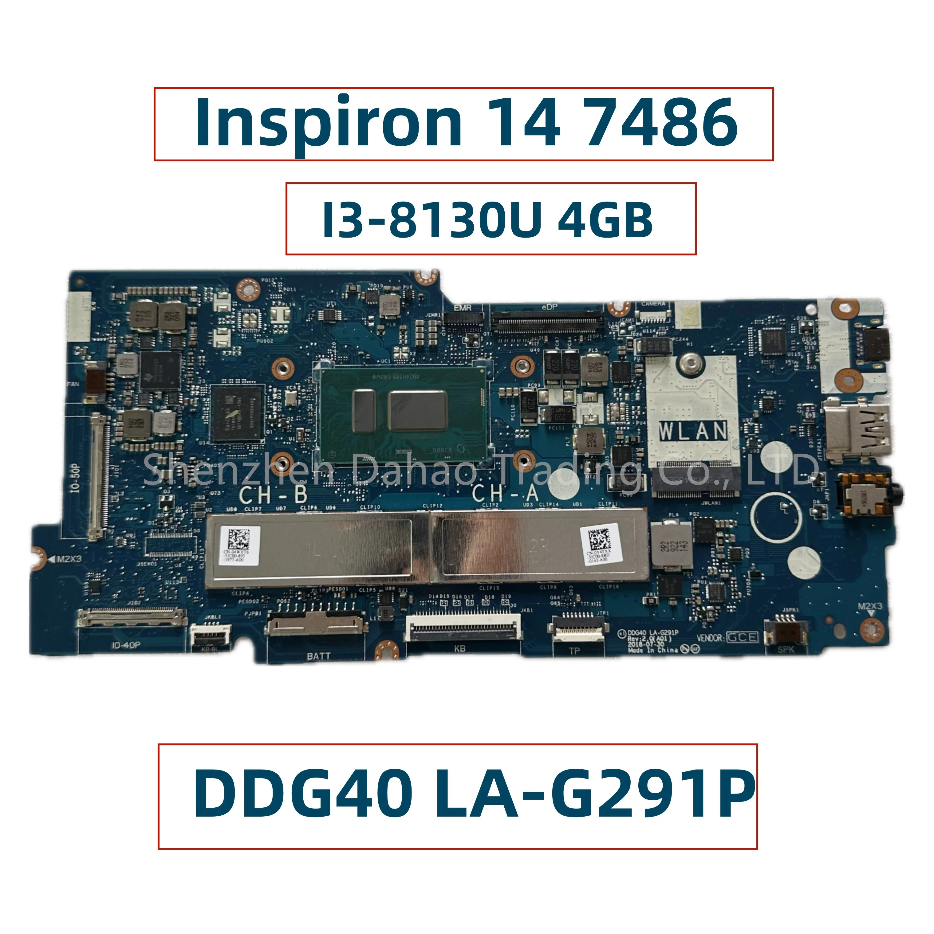 DDG40 LA-G291P For Dell Inspiron 14 7486 Laptop Motherboard With Core I3-8130U 4GB-RAM CN-0WDK4K 0WDK4K Fully Tested