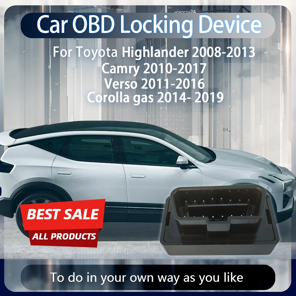 

Интеллектуальный контроллер автомобильного дверного замка OBD для Toyota Highlander Camry 2015, Verso Corolla Gas 2016, аксессуары