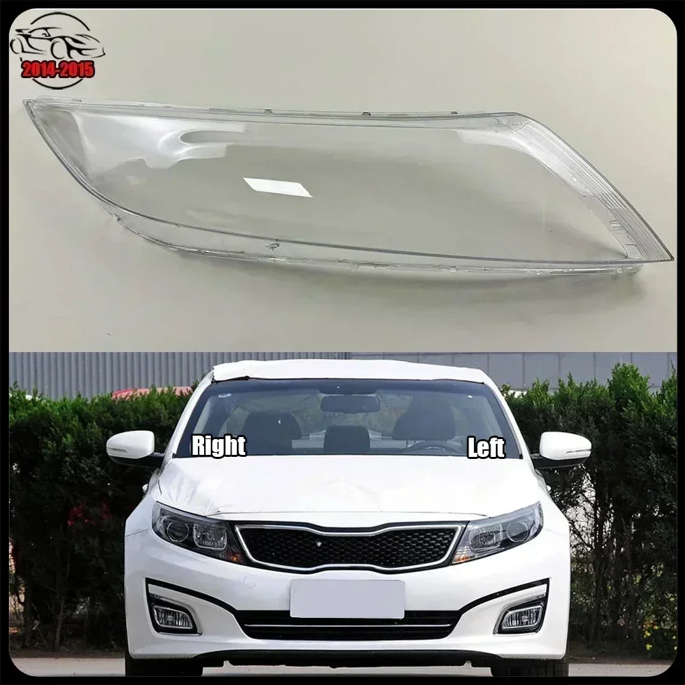 

For Kia K5 2014 2015 Headlamp Cover Transparent Lamp Shade Headlight Shell Lens Plexiglass Replace Original Lampshade