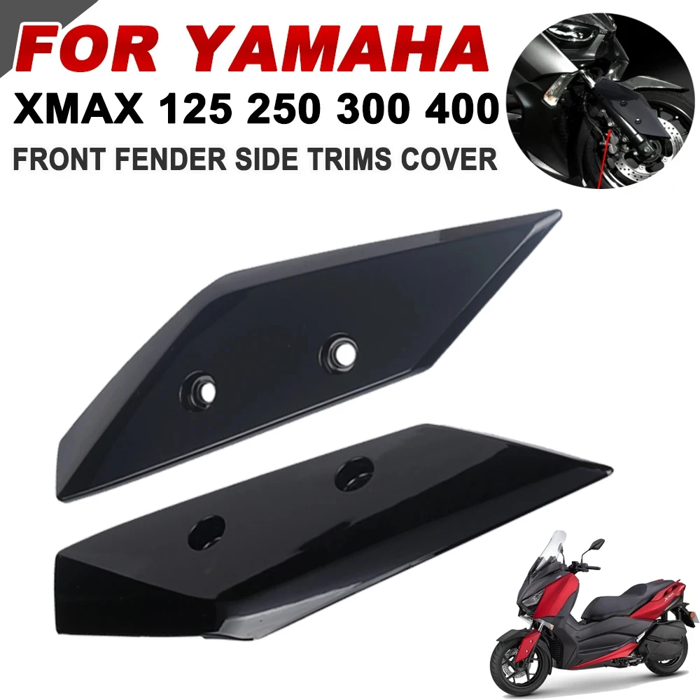 

Motorcycle Front Fender Side Trims Cover Mudguard Shock Cap Protective Guard For Yamaha XMAX300 X-MAX XMAX 250 300 125 400 Parts