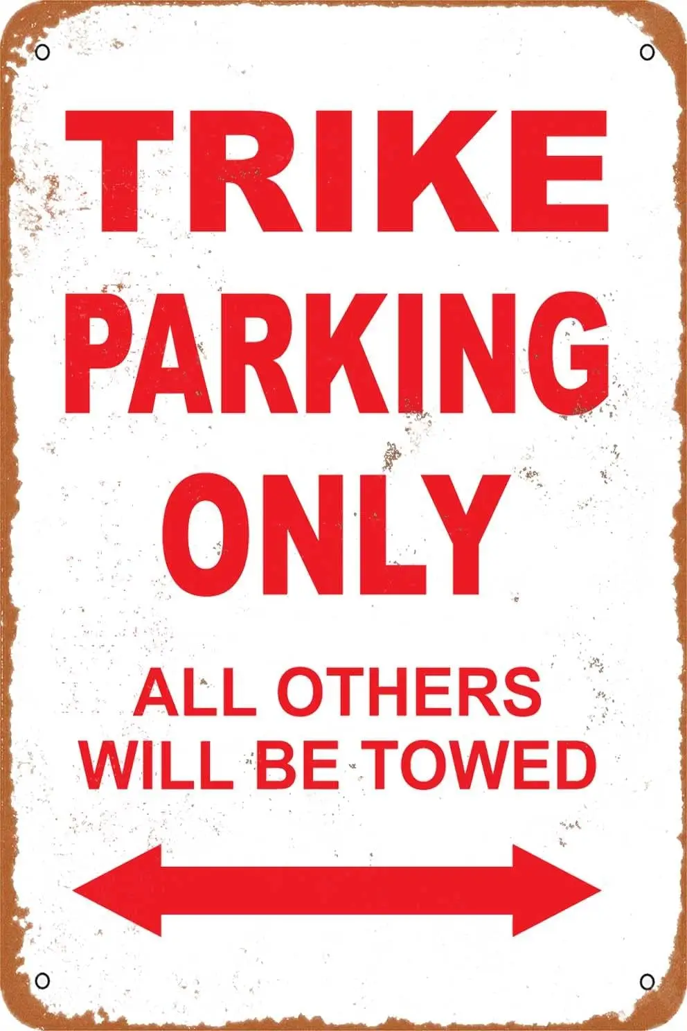Aluminum Weatherproof Metal Sign, Trike Parking Only All Others Will Be Towed Vintage Metal Signs,Wall Decorations,Aluminum sign