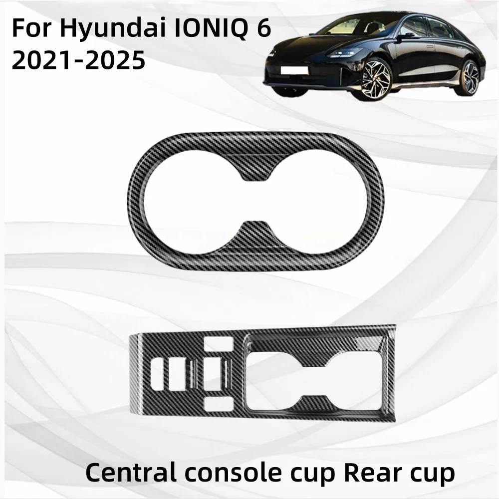 

Автомобильные аксессуары, чашка центральной консоли для Hyundai IONIQ 6 2021 2022 2023 2024 2025, запасные части для украшения салона автомобиля