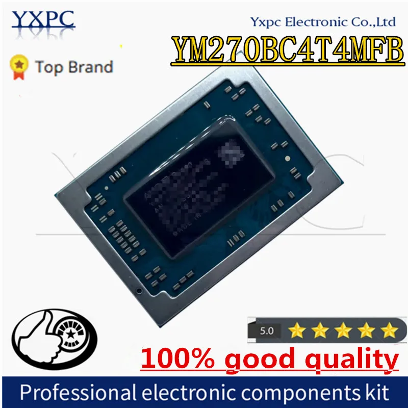 

YM270BC4T4MFB YM270 BC4T4MFB BGA CPU Chipset With Balls