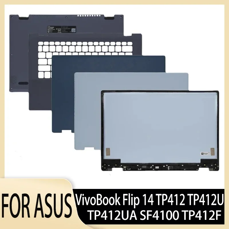 جديد وأصلي لـ VivoBook Flip 14 TP412 TP412U TP412UA SF4100 TP412F LCD الغطاء الخلفي مفصلات Palmrest الغطاء السفلي الغطاء العلوي